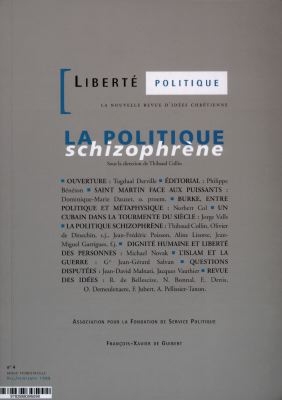 Liberté politique, n° 4. La politique schizophrène