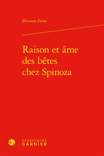 Raison et âme des bêtes chez Spinoza