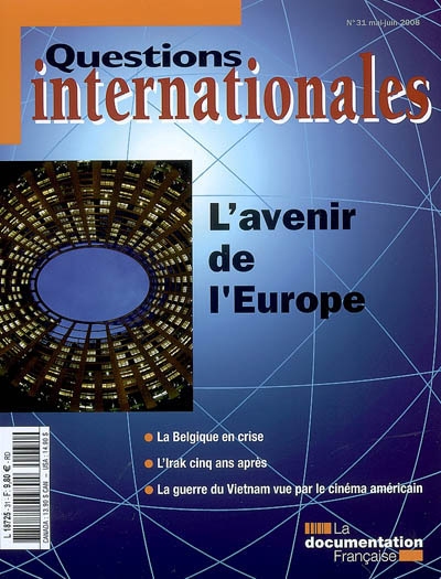 Questions internationales, n° 31. L'avenir de l'Europe