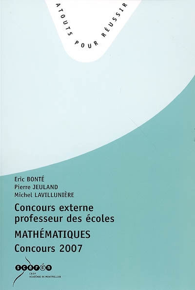 Concours externe de professeurs des écoles, mathématiques : concours 2007