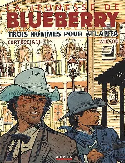 La jeunesse de Blueberry. Vol. 8. Trois hommes pour Atlanta