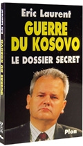 Guerre du Kosovo : le dossier secret