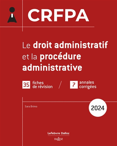Le droit administratif et la procédure administrative : CRFPA