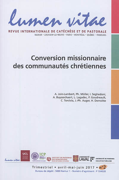 Lumen vitae, n° 2 (2017). Conversion missionnaire des communautés chrétiennes