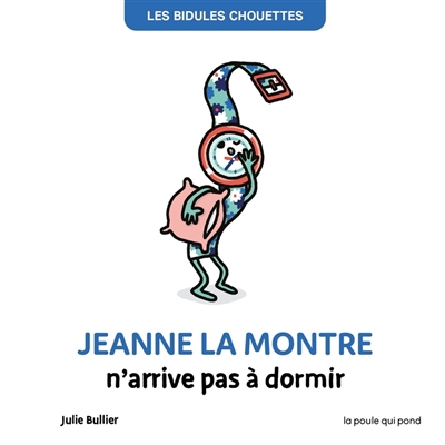 Jeanne la montre n'arrive pas à dormir