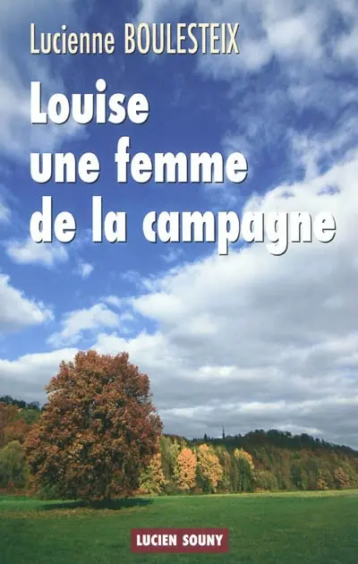 Louise, une femme de la campagne