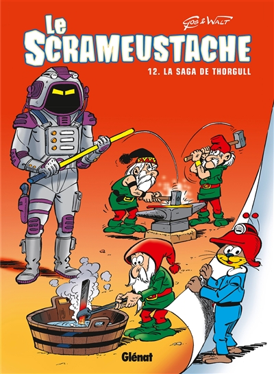 Le Scrameustache. Vol. 12. La saga de Thorgull