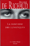 La fontaine des lunatiques