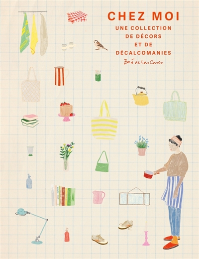 Chez moi : décalcomanies