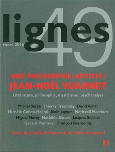 lignes, n° 49. une philosophie-artiste : jean-noël vuarnet