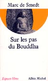 Sur les pas du Bouddha