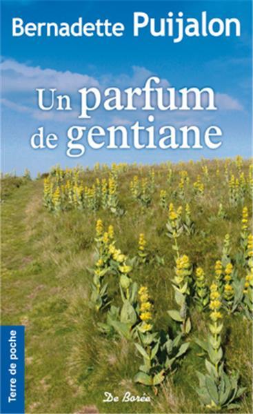 Un parfum de gentiane