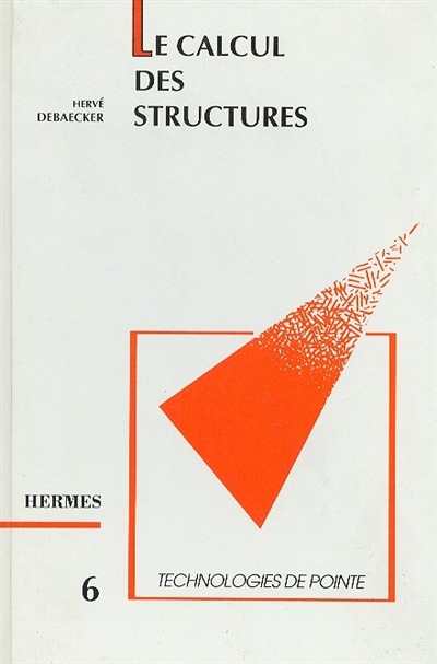 Le Calcul des structures...