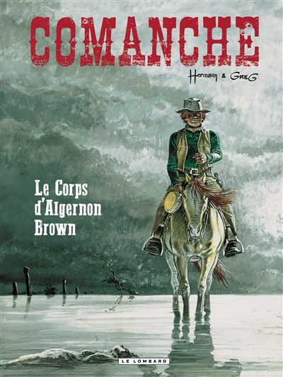 Comanche. Vol. 10. Le corps d'Algernon Brown