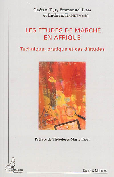 Les études de marché en Afrique : technique, pratique et cas d'études