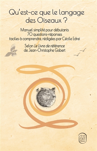 Qu’est-ce que le langage des Oiseaux ?