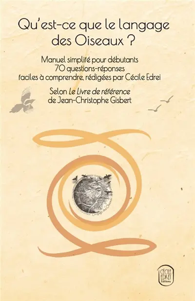 Qu’est-ce que le langage des Oiseaux ?