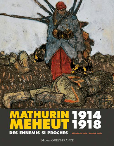 Mathurin Méheut : 1914-1918, des ennemis si proches