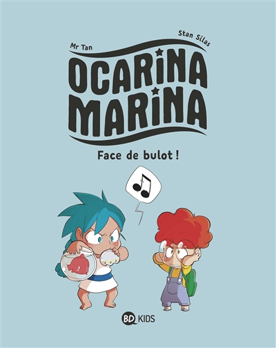 Ocarina Marina. Vol. 1. Face de bulot !