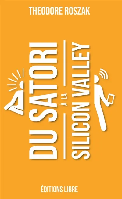 Du satori à la Silicon Valley