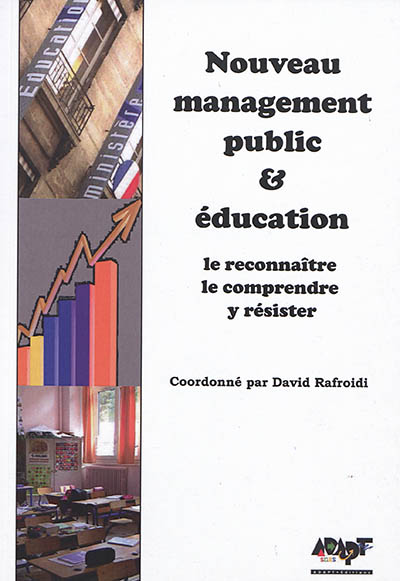 Nouveau management public & éducation : le reconnaître, le comprendre, y résister