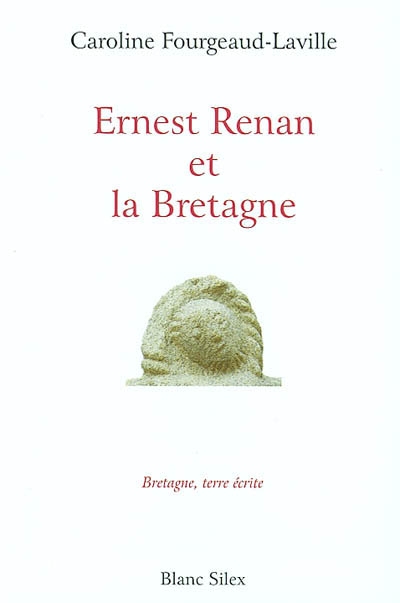 Ernest Renan et la Bretagne