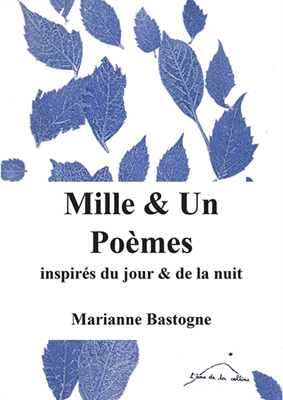 Mille & un poèmes : inspirés du jour & de la nuit