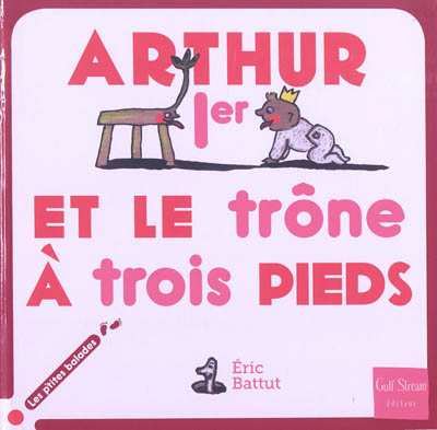 Arthur 1er et le trône à trois pieds