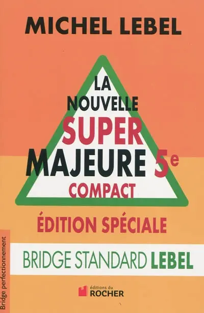 La nouvelle super majeure cinquième compact : édition spéciale