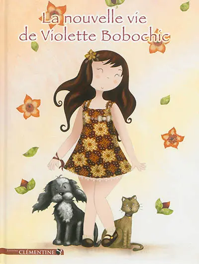 La nouvelle vie de Violette Bobochic
