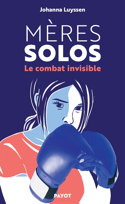 Mères solos : le combat invisible