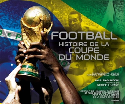 Football, histoire de la Coupe du monde