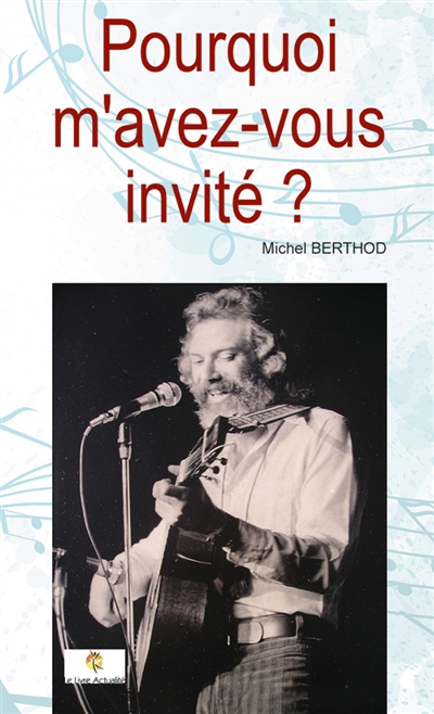 Pouquoi m'avez-vous invité ?