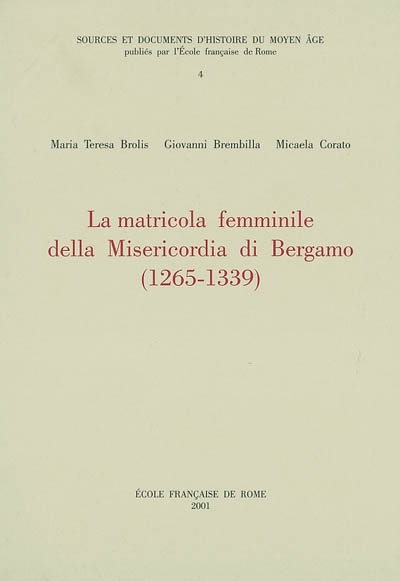 La matricola femminile della Misericordia di Bergamo (1265-1339)