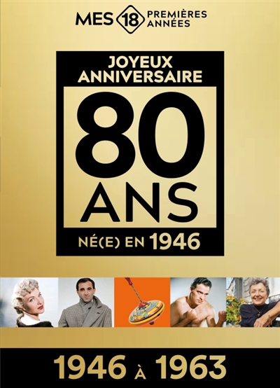 Né(e) en 1946 : 1946 à 1963...