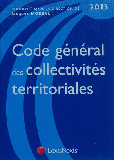 Code général des collectivités territoriales 2013