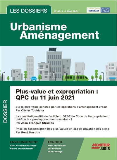 Les dossiers urbanisme aménagement, n° 48. Plus-value et expropriation : QPC du 11 juin 2021