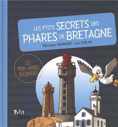 Les p'tits secrets des phares de Bretagne