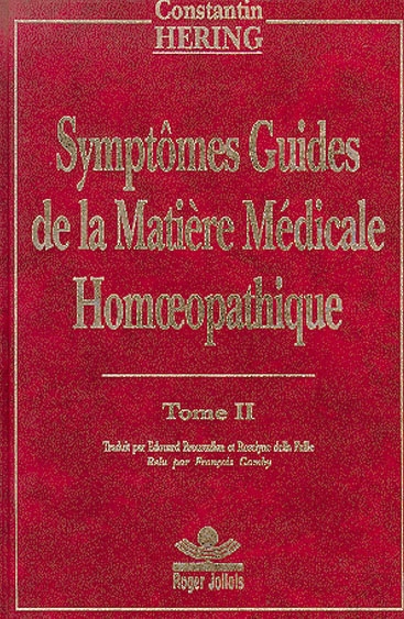 Symptômes guides de la matière médicale homéopathique. Vol. 2