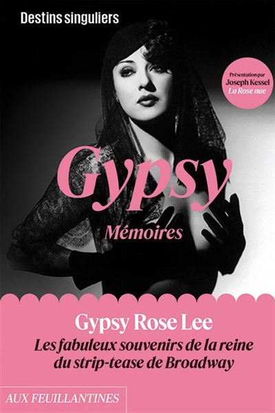 Gypsy : mémoires. La rose nue