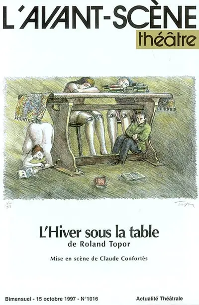 Avant-scène théâtre (L'), n° 1016. L'hiver sous la table