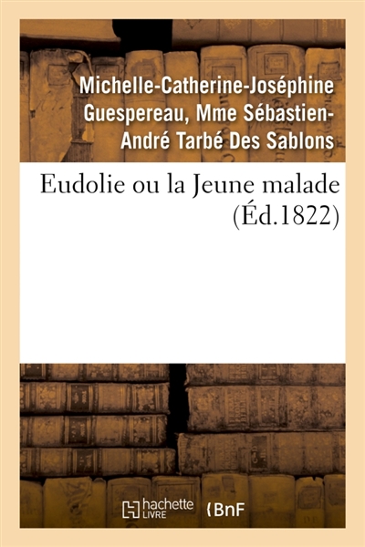 Eudolie ou la Jeune malade....