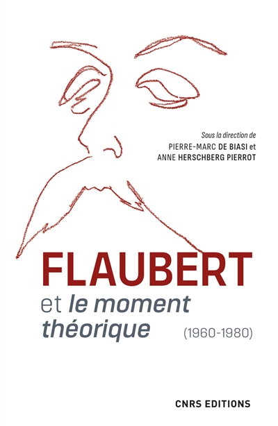 flaubert et le moment théorique : 1960-1980