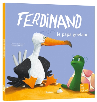 ferdinand : le papa goéland