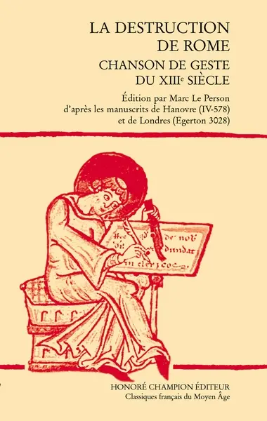 La destruction de Rome : chanson de geste du XIIIe siècle