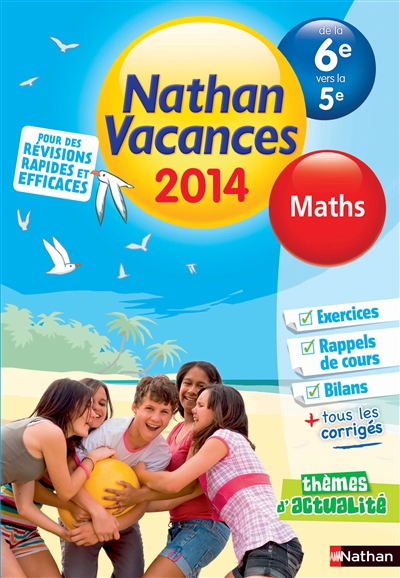 Nathan vacances 2014, de la 6e vers la 5e : maths