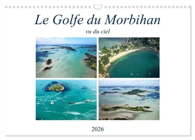Le Golfe du Morbihan vu du ciel (Calendrier mural 2026 DIN A3 vertical), CALVENDO calendrier mensuel : Photographies aériennes du Golfe du Morbihan
