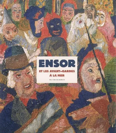 Ensor et les avant-gardes à la mer
