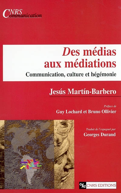 Des médias aux médiations : communication, culture et hégémonie