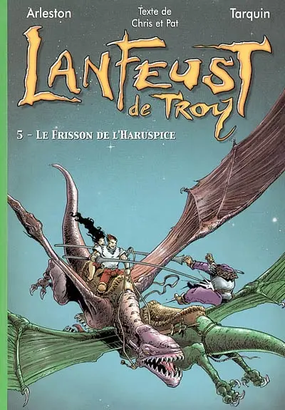 Lanfeust de Troy. Vol. 5. Le frisson de l'haruspice